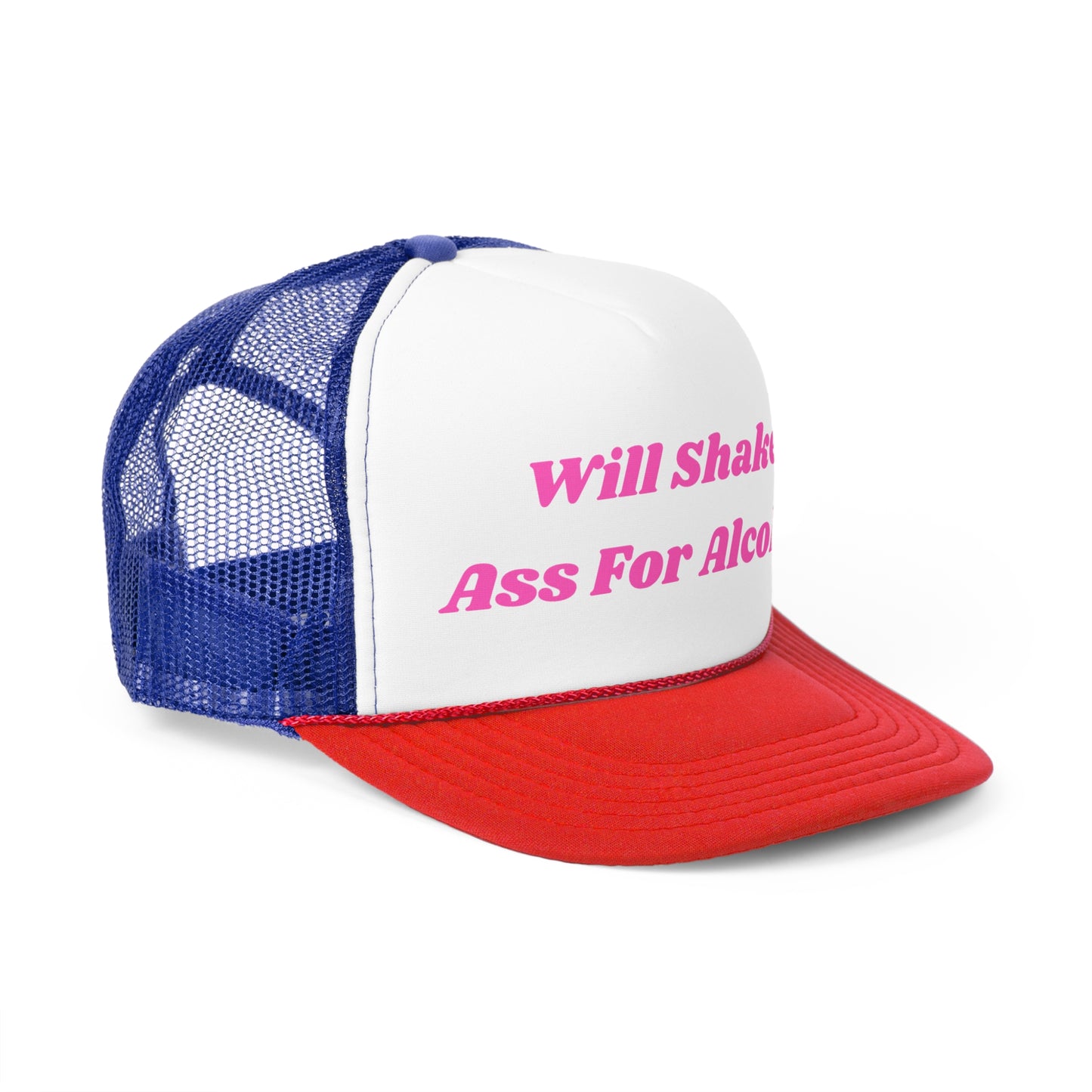 Will Shake Ass For Alcohol Funny Trucker Hat