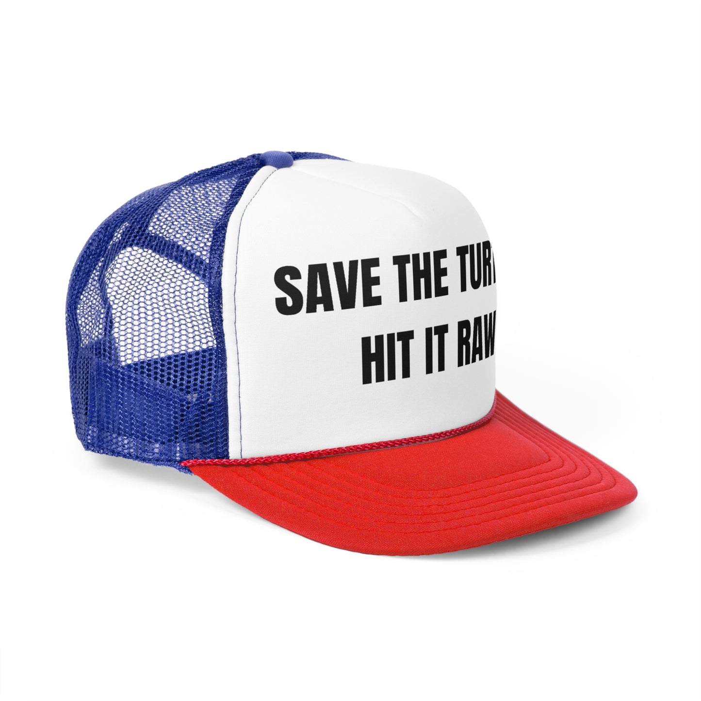 Save The Turtles Hit It Raw Funny Trucker Hat