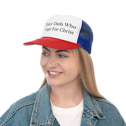 Thicc Dads Who Vape For Christ Funny Trucker Hat