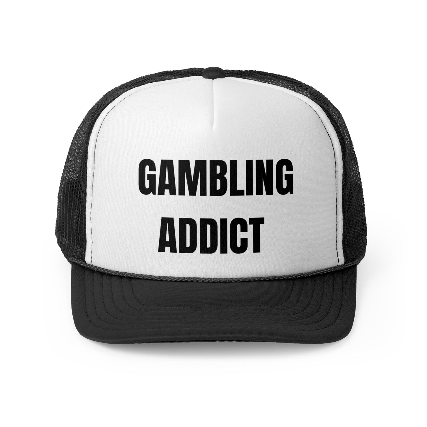 Gambling Addict Funny Trucker Hat