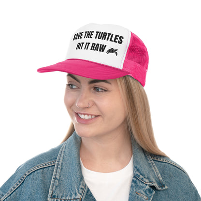 Save The Turtles Hit It Raw Funny Trucker Hat