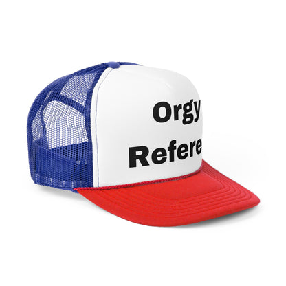 Orgy Referee Funny Trucker Hat