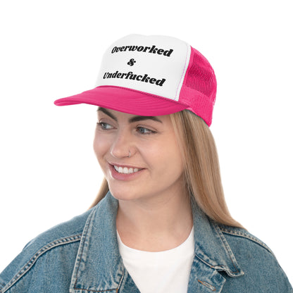 Overworked & Underfucked Funny Trucker Hat