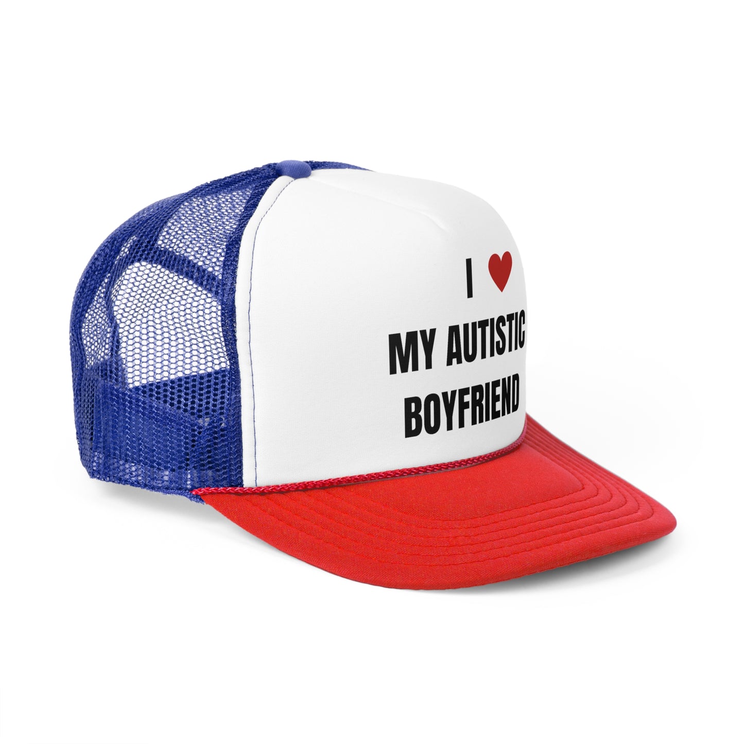 I Love My Autistic Boyfriend Funny Trucker Hat