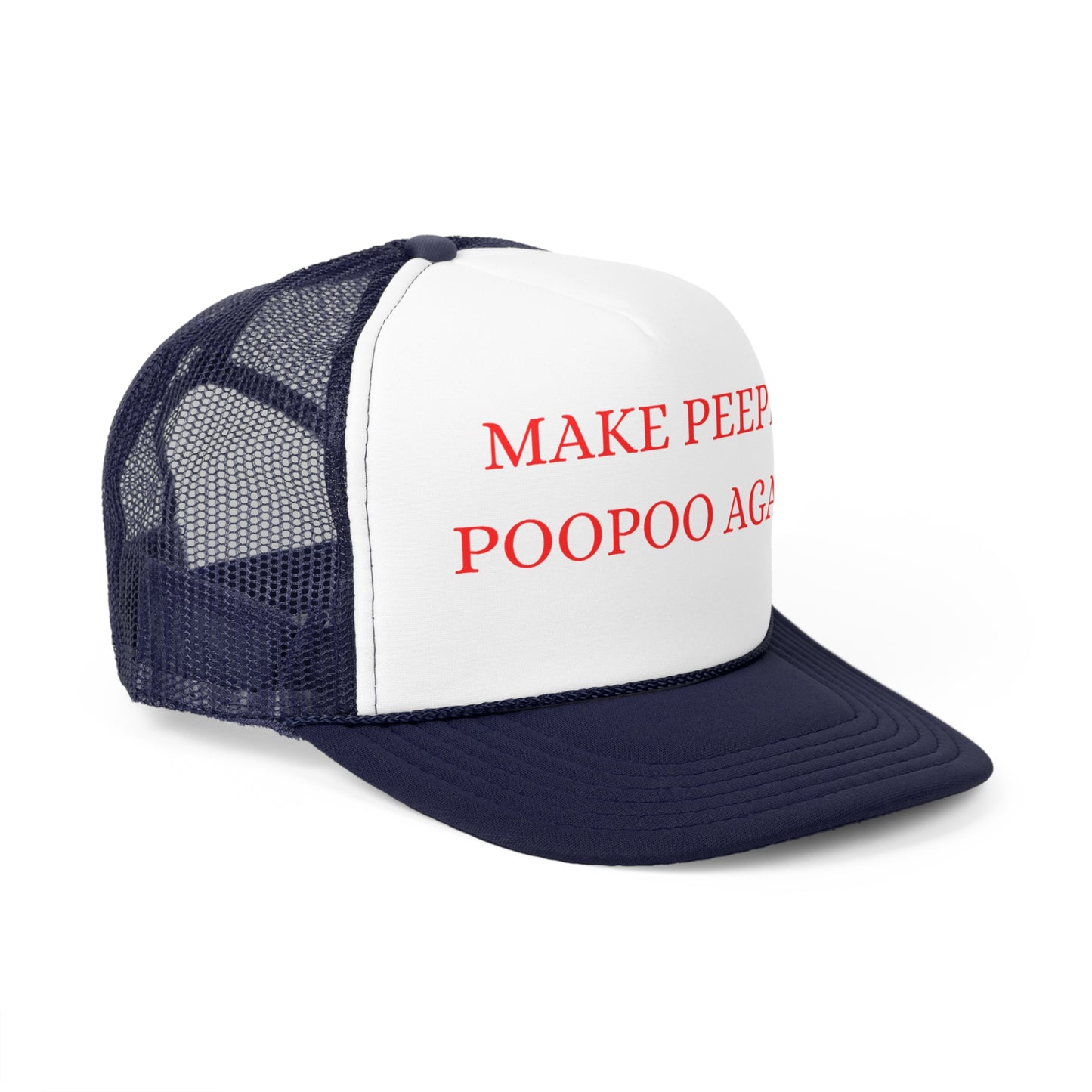 Make Peepee Poopoo Again Funny Trucker Hat