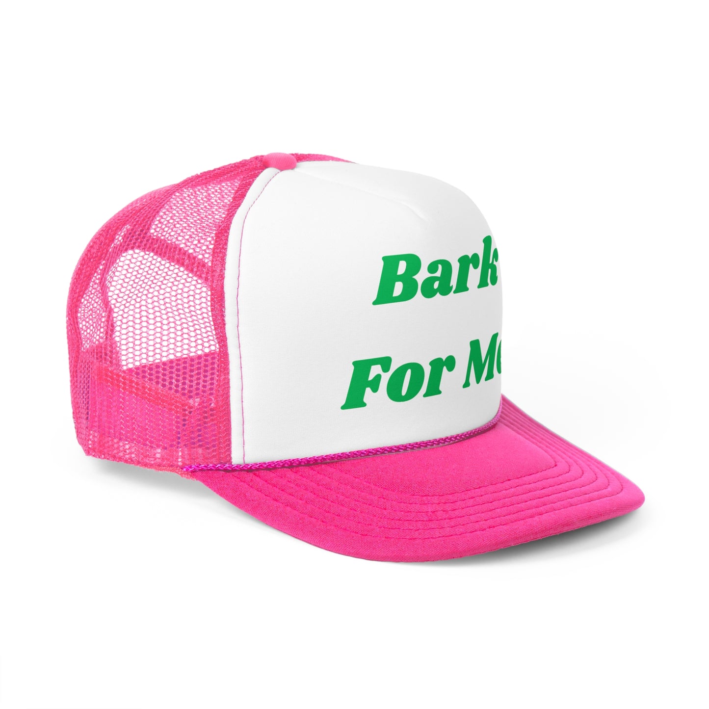 Bark For Me Funny Trucker Hat