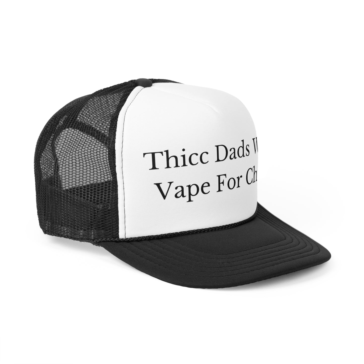 Thicc Dads Who Vape For Christ Funny Trucker Hat