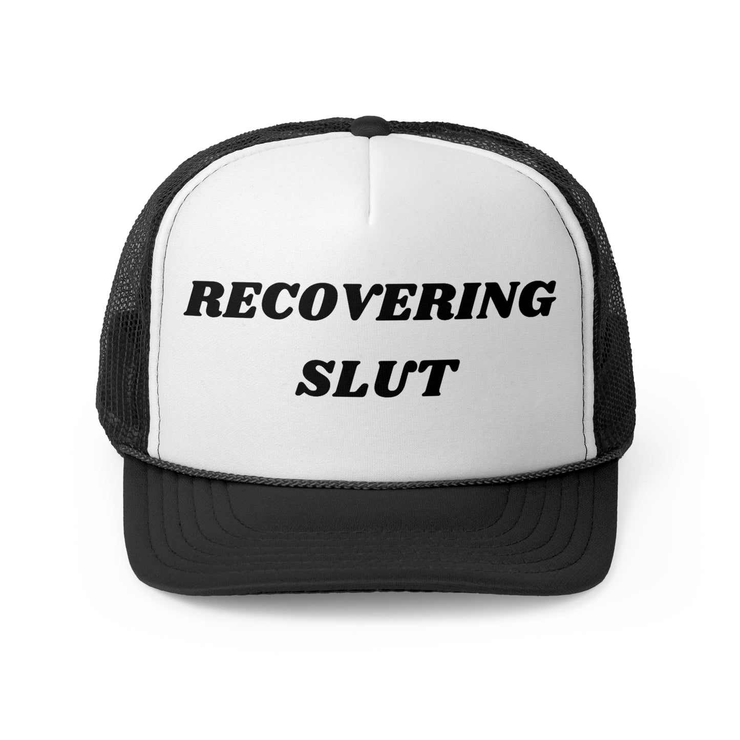 Recovering Slut Funny Trucker Hat