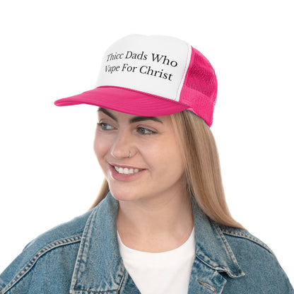 Thicc Dads Who Vape For Christ Funny Trucker Hat