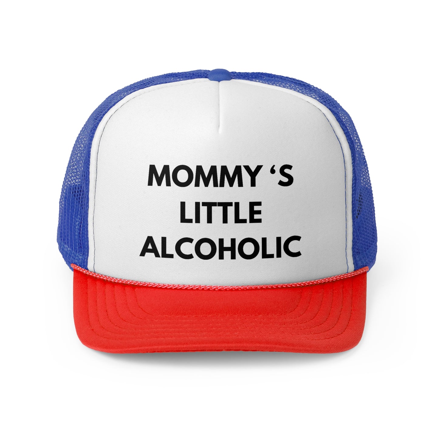 Mommys Little Alcholic Funny Trucker Hat