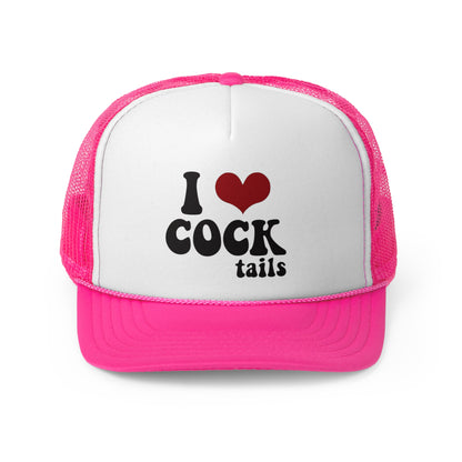 I Love Cock Tails Funny Trucker Hat