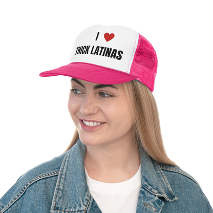 I Love Thick Latinas Funny Trucker Hat