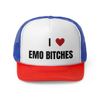 I Love Emo Bitches Funny Trucker Hat