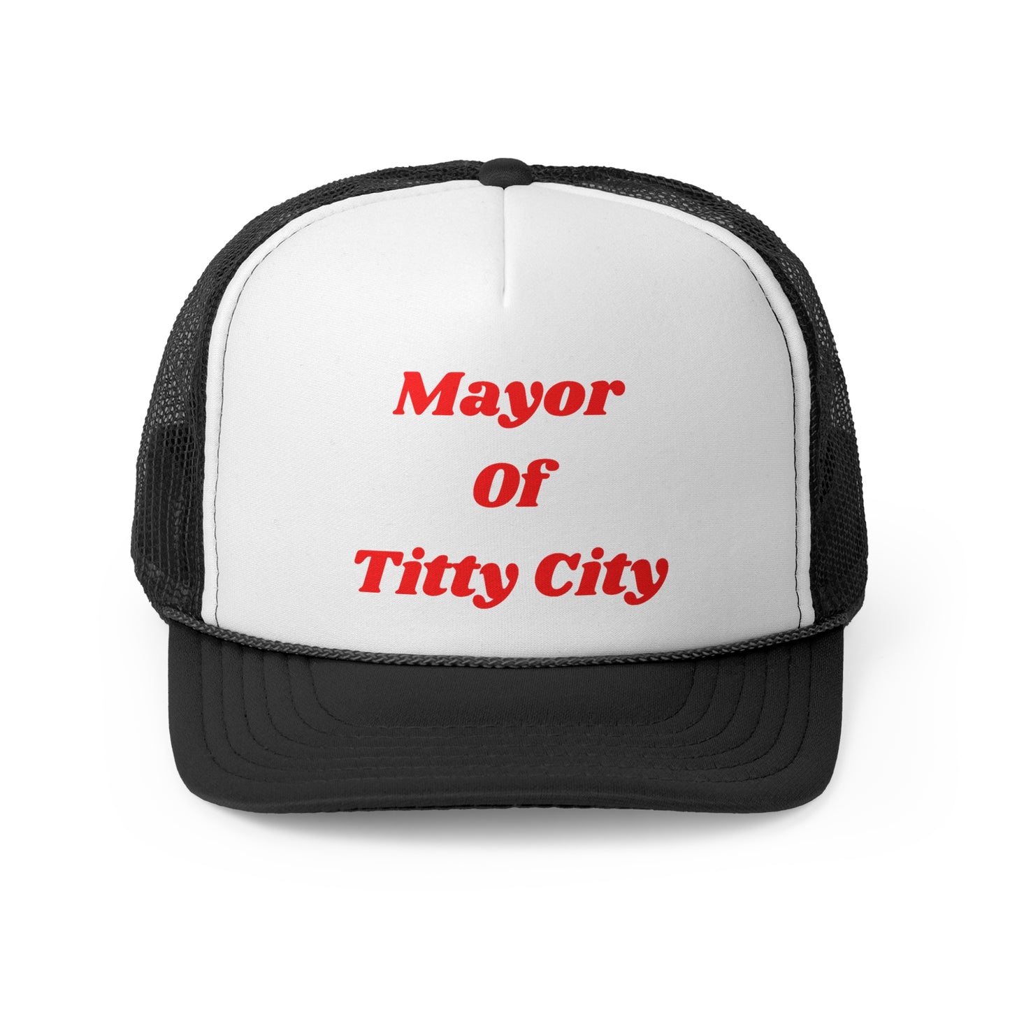 Mayor of Titty City Funny Trucker Hat