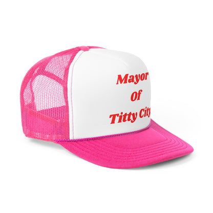 Mayor of Titty City Funny Trucker Hat