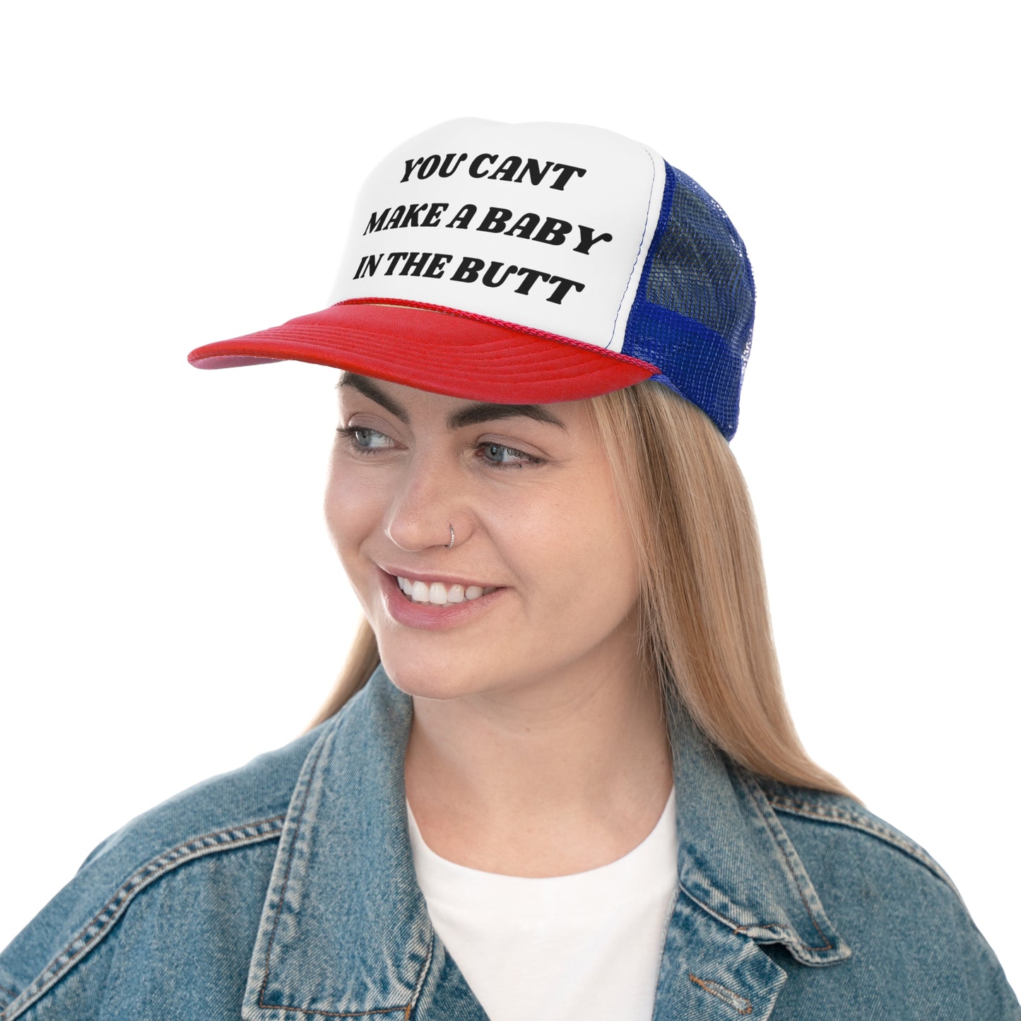 You Cant Make A Baby In The Butt Funny Trucker Hat