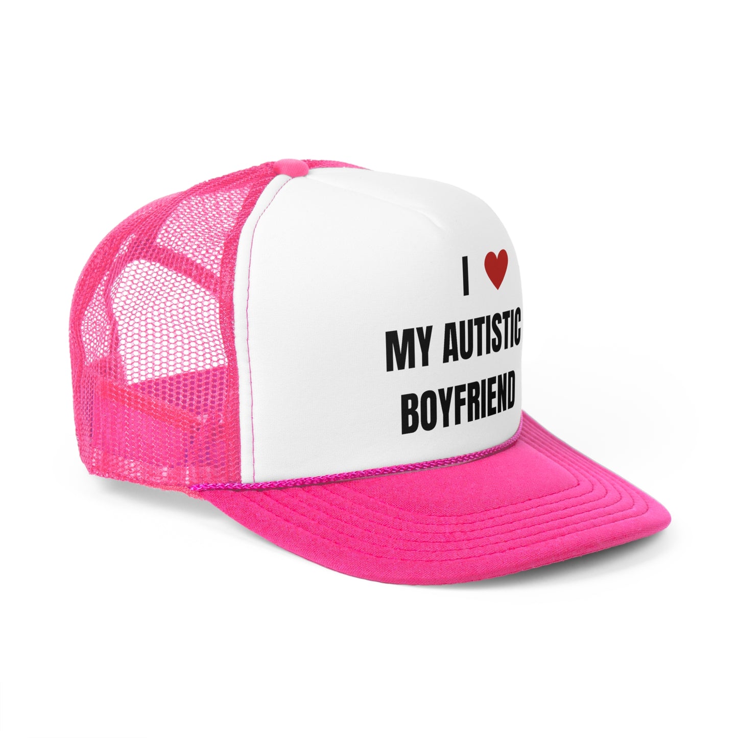 I Love My Autistic Boyfriend Funny Trucker Hat